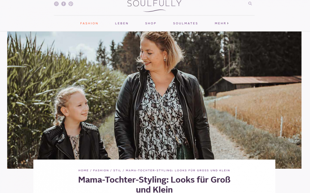 Neuer Beitrag auf Soulfully.de: Mama-Tochter-Herbst-Styling